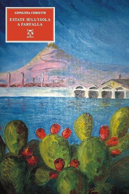 Estate sull'isola a farfalla - Giovanna Ceriotti - copertina