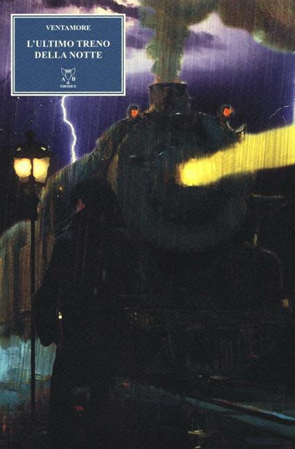 L' ultimo treno della notte - Ventamore - copertina