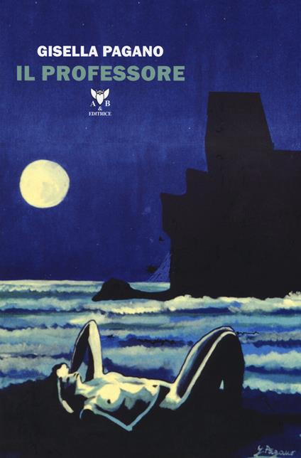 Il professore - Gisella Pagano - copertina