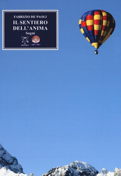 Il sentiero dell'anima. Sogni - Fabrizio De Paoli - copertina