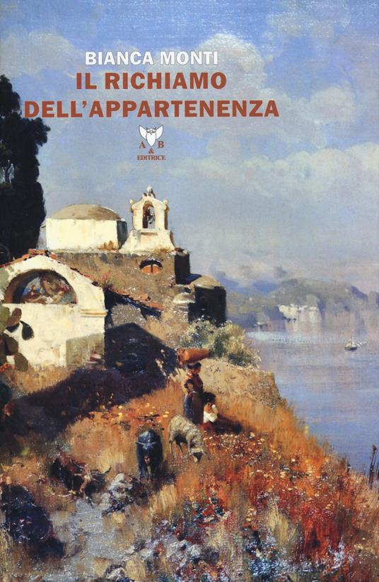 Il richiamo dell'appartenenza - Bianca Monti - copertina