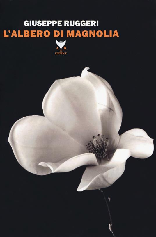 L'albero di magnolia - Giuseppe Ruggeri - copertina