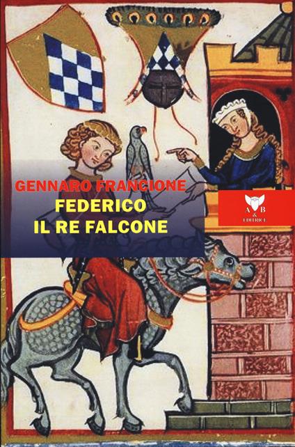 Federico il re falcone - Gennaro Francione - copertina
