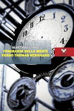 Itinerario della mente verso Thomas Bernhard