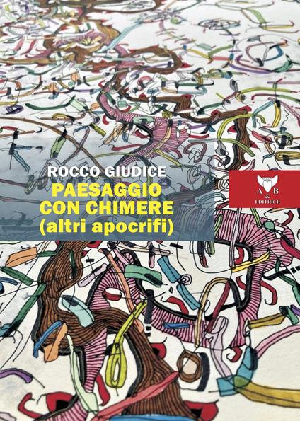 Paesaggio con chimere (altri apocrifi) - Rocco Giudice - copertina