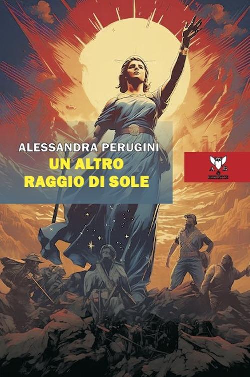 Un altro raggio di sole - Alessandra Perugini - copertina