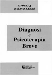 Diagnosi e psicoterapia breve - Mirella Baldassarre - copertina