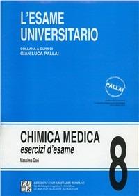 Chimica medica. Esercizi d'esame - Massimo Gori - copertina