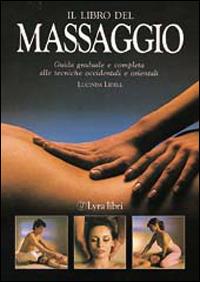 Il libro del massaggio - Lucinda Lidell - copertina