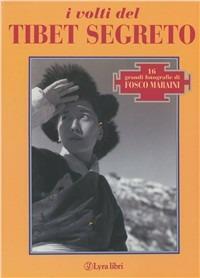 I volti del Tibet segreto - Fosco Maraini - copertina