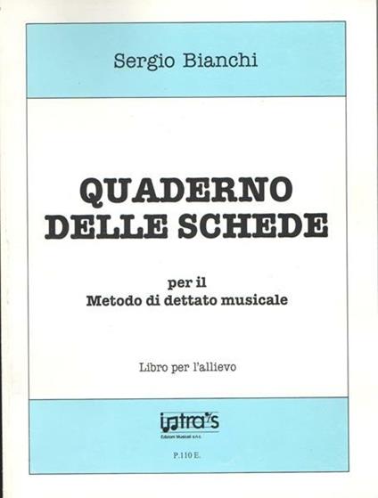  S. Bianchi. Quaderno Delle Schede per Il Dettato Musicale - copertina