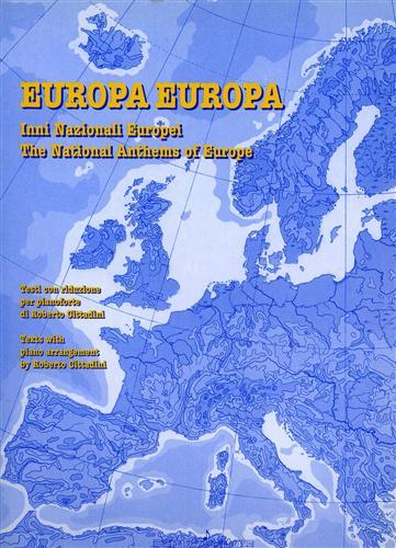 Europa Europa. Inni nazionali europei-The national anthems of Europe - copertina