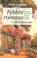 Febbre romana e altri racconti