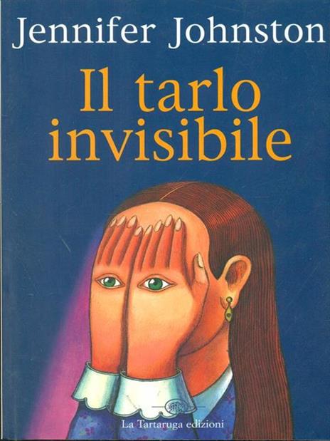 Il tarlo invisibile - Jennifer Johnston - copertina