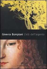 L' età dell'argento - Ginevra Bompiani - copertina