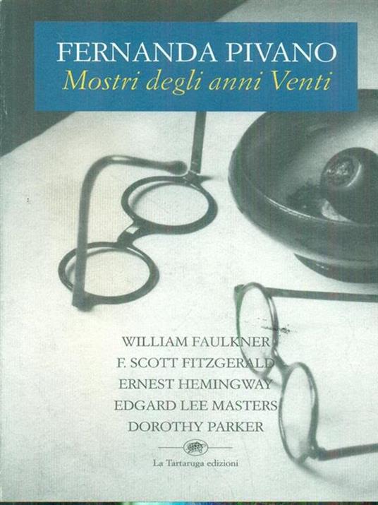 Mostri degli anni Venti - Fernanda Pivano - 5