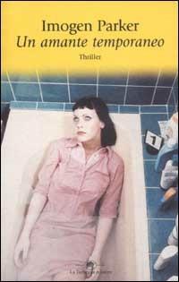 Un amante temporaneo - Imogen Parker - copertina