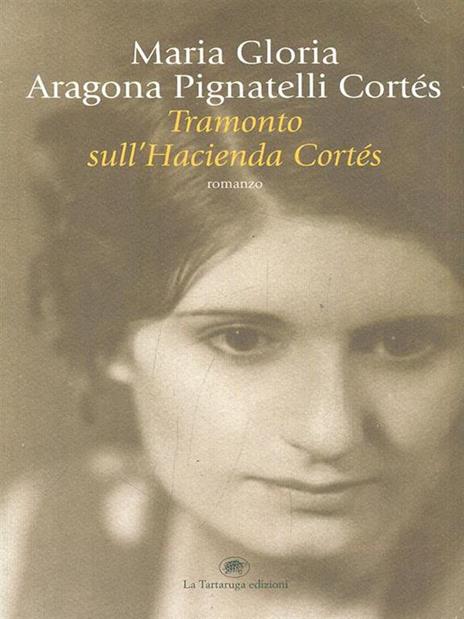 Tramonto sull'Hacienda Cortés - M. Gloria Aragona Pignatelli Cortes - 2