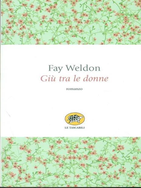 Giù tra le donne - Fay Weldon - copertina