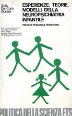 Esperienze, teorie, modelli della neuropsichiatria infantile