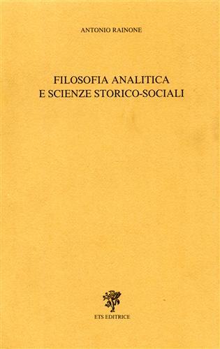 Filosofia analitica e scienze storico-sociali - Antonio Rainone - copertina