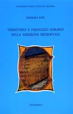Territorio e paesaggio agrario nella Sardegna medioevale