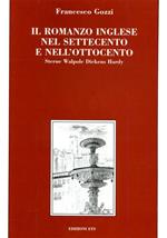 Il romanzo inglese nel Settecento e nell'Ottocento. Sterne, Walpole, Dickens, Hardy