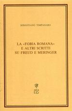 La fobia romana e altri scritti su Freud e Meringer