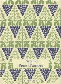 Pene d'amore - Partenio di Nicea - copertina