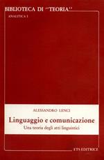 Linguaggio e comunicazione. Una teoria degli atti linguistici