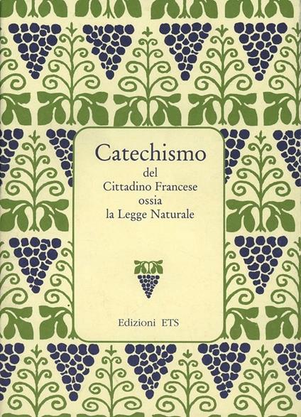 Catechismo del cittadino francese ossia la legge naturale - Constantin-François de Volney - copertina
