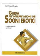 Guida all'interpretazione dei sogni erotici - M. Luigia Valtingojer - copertina