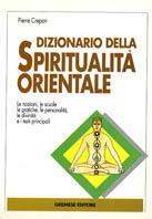 Dizionario della spiritualità orientale - Pierre Crépon - copertina