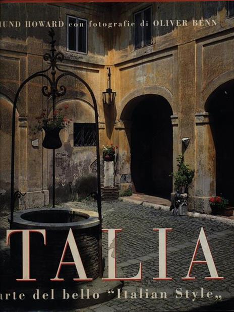 Italia. L'arte del bello: «Italian style» - Edmund Howard - 3