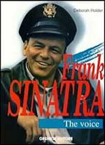 Frank Sinatra. The Voice