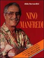 Nino Manfredi. La vita, la carriera artistica, le critiche e le foto di tutti i suoi film