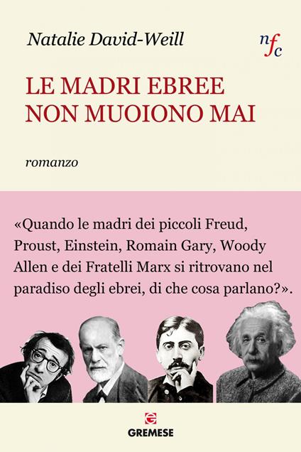 Le madri ebree non muoiono mai - Natalie David-Weill,R. Leghissa - ebook