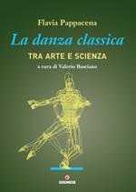 La danza classica tra arte e scienza