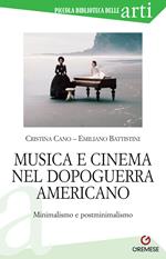 Musica e cinema nel dopoguerra americano. Minimalismo e postminimalismo