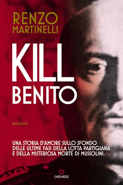 Kill Benito - Renzo Martinelli - ebook