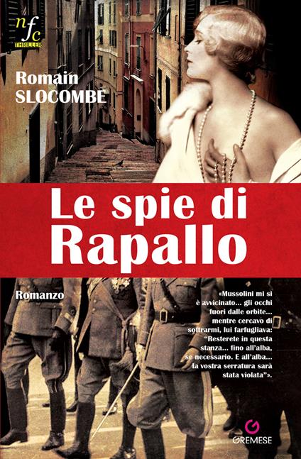 Le spie di Rapallo - Romain Slocombe,Marcello Oro - ebook