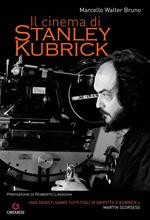 Il cinema di Stanley Kubrick