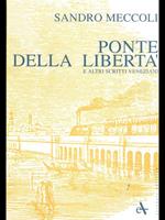 Ponte della libertà e altri scritti veneziani