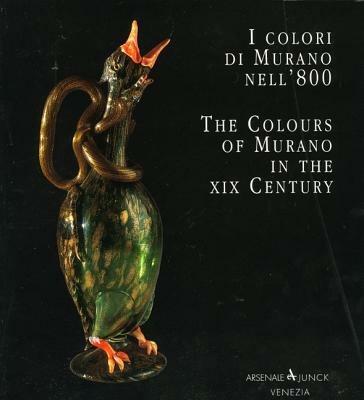I colori di Murano nell'800-The colours of Murano in the XIX century. Ediz. bilingue - Aldo Bova,Rossella Junk,Puccio Migliaccio - 3