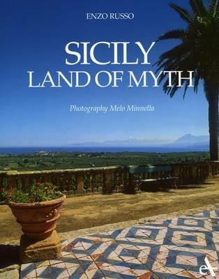 Sicily. Land of myth - Enzo Russo,Melo Minnella - copertina