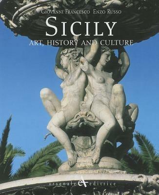 Sicilia. Storia e arte. Ediz. inglese - Enzo Russo,Giovanni Francesio - copertina
