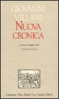 Nuova cronica. Vol. 2: Libri IX-XI. - Giovanni Villani - copertina