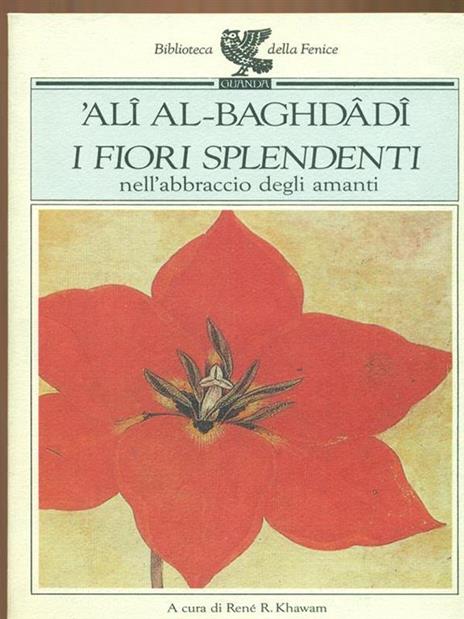 I fiori splendenti nell'abbraccio degli amanti - 'Alî Al Baghdâdî - 3