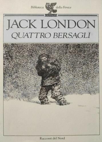 Quattro bersagli - Jack London - copertina