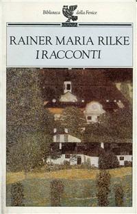 I racconti - Rainer Maria Rilke - copertina